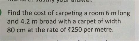 Find The Cost Of Carpeting A Room Mathrm M Long And Mathrm M