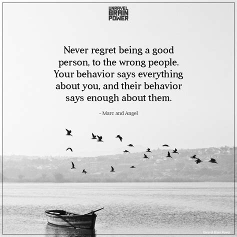 Never Regret Being A Good Person Be A Better Person Never Regret