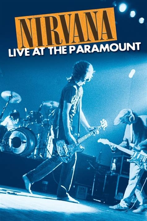 Nirvana: Live at the Paramount (2011) — The Movie Database (TMDB)