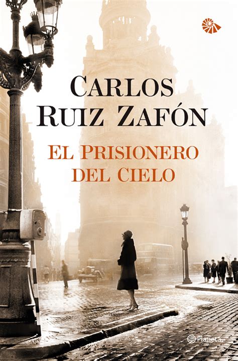 Reseña El Prisionero Del Cielo Generación Reader