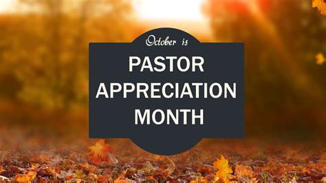 Happy Pastor Appreciation Month