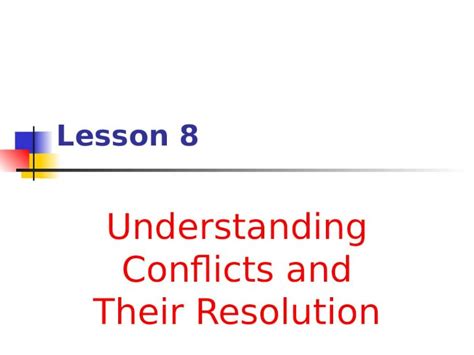 PPT Lesson 8 Understanding Conflicts And Their Resolution DOKUMEN TIPS