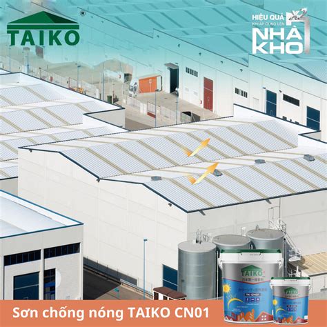 Keo Chống Nóng Chống Thấm Taiko CN01 Sử Lý Bề Mặt Tường Nhà Mái Tôn