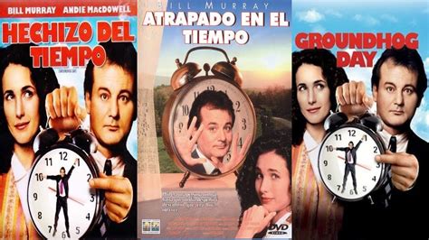 Hechizo del Tiempo Groundhog Day Antes y Después YouTube