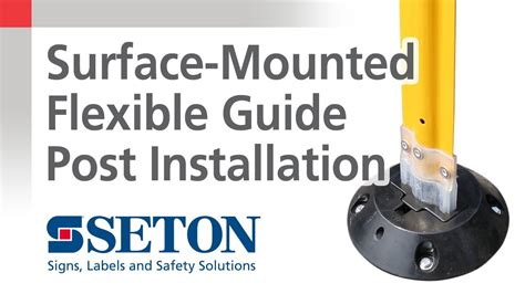 How to Install a Surface Mounted Flexible Guide Post | Seton Video ...