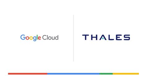 Thales y Google Cloud anuncian una asociación estratégica para