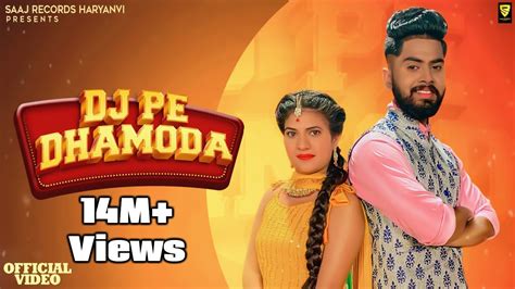 Dj Pe Dhamoda Devendra Foji Kavita Sobu New Haryanvi Songs