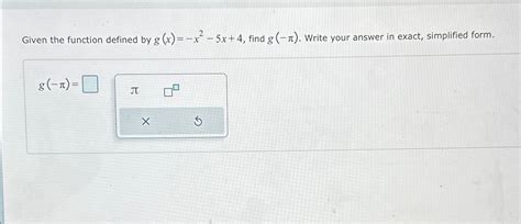 Solved Given The Function Defined By G X X2 5x 4 ﻿find