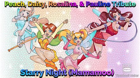 Peach Daisy Rosalina Pauline Tribute Starry Night Mamamoo YouTube