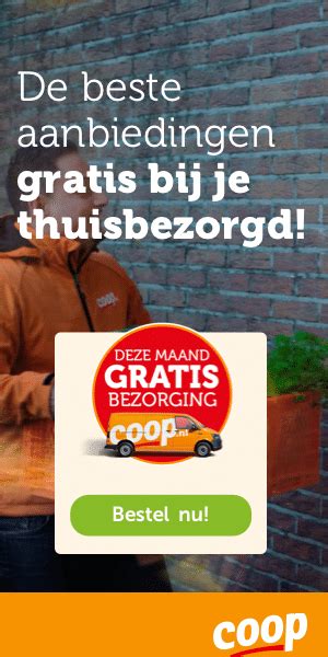 Coop Bezorgd Gratis Je Boodschappen Bij Jou Thuis