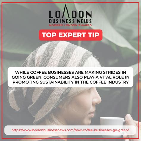 Sustainable Sips How Coffee Businesses Are Going Green