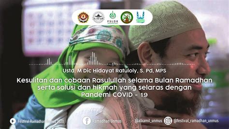 Cobaan Rasulullah Di Bulan Suci Ramadhan Ust M Dic Hidayat Ratuloly