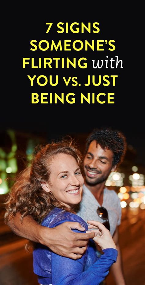 7 Signs Someones Flirting With You Vs Just Being Nice Relationship