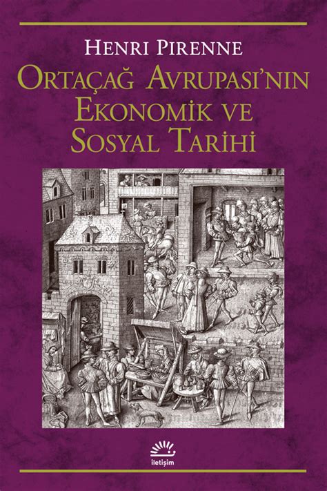 Ortaçağ Avrupası nın Ekonomik ve Sosyal Tarihi Henri Pirenne