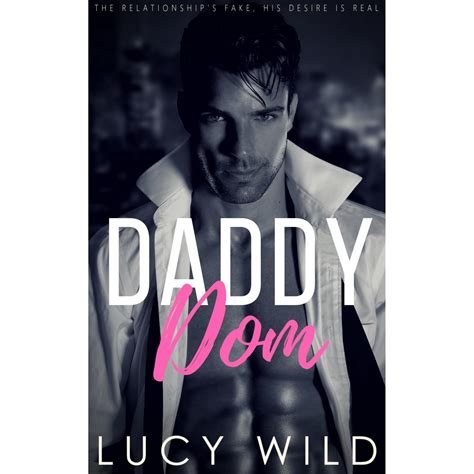 Daddy Dom By Lucy Wild — Reviews Discussion Bookclubs Lists