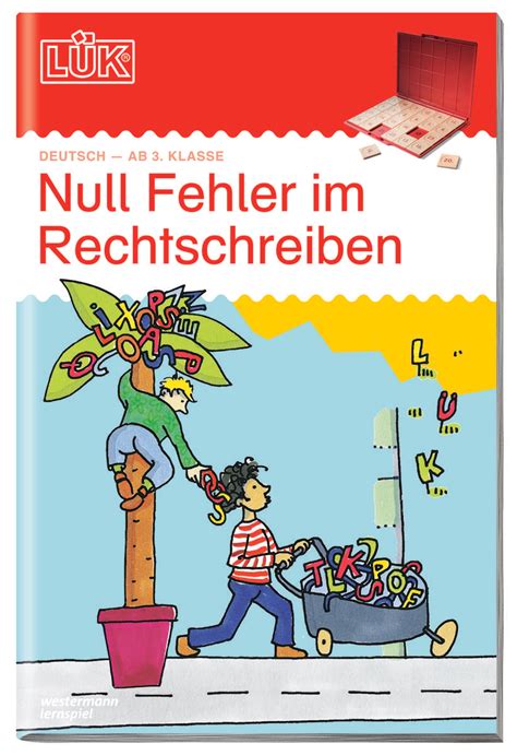 LÜK Null Fehler im Rechtschreiben Heft 1 Deutsch Schulbuch 978 3