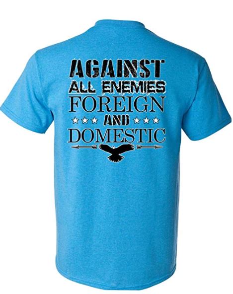 Patriot Apparel Against All Enemies Foreign Domestic T Shirt Patriot