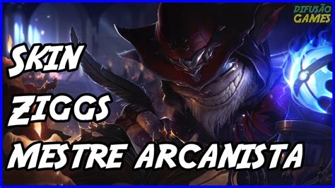 Skin Ziggs Mestre Arcanista Voz Pt Br Hd Youtube