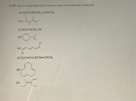 Solved 11 27 Give An Acceptable IUPAC Name For Each Of The Chegg