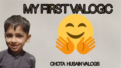 My First Vilog Husain Vilogs Youtube