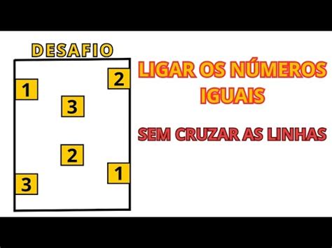 Desafio De Ligar Os N Meros Iguais Sem Cruzar As Linhas Youtube