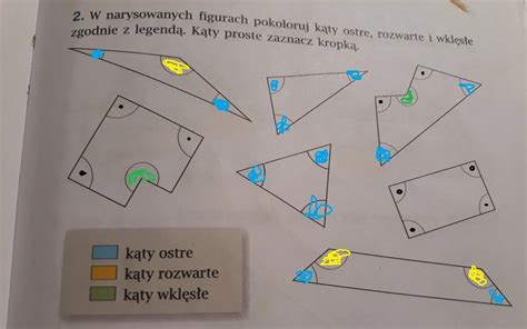 W Narysowanych Figurach Pokoroluj K Ty Ostre Rozwarte I Wkl S E Zgodnie