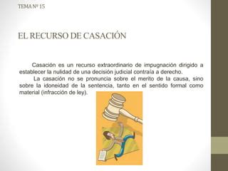 Recurso De Casaci N Y Revisi N Ppt