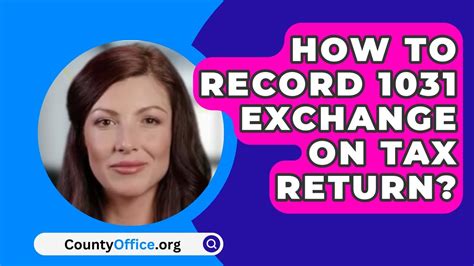 How To Record 1031 Exchange On Tax Return CountyOffice Org YouTube