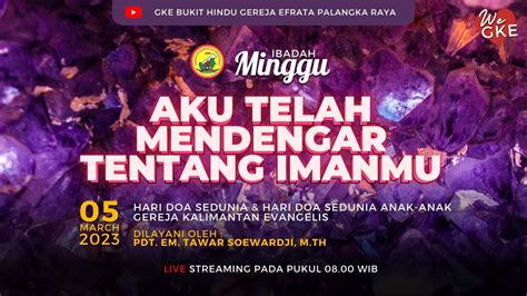 Live Ibadah Minggu Maret Wib Hari Doa Sedunia Doa