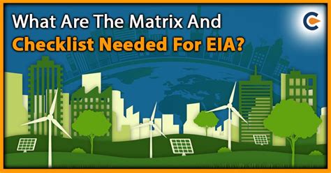 What Are The Matrix And Checklist Needed For Eia