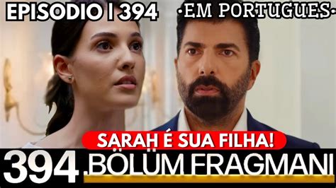 Esaret ep 394 Hira conta a Orhun verdadeira paternidade de Sarah após