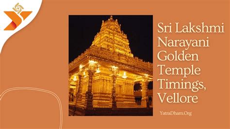 Golden Temple Vellore Timings | Sri lakshmi Narayani Golden Temple