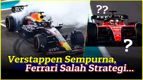 100 FINIS VERSTAPPEN FERRARI SALAH STRATEGI MERCEDES KUNCI P2