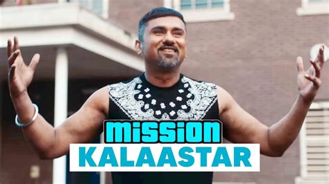 Kalaastar Mission Yo Yo Honey Singh 🔥🚀 Kalaastar Song Kalashtar