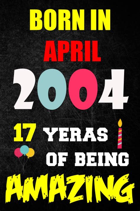 Born In March 2004 17 Years Of Being Amazing 2004 Notebook Journal