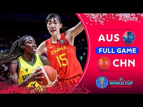 SEMI-FINALS: Australia v China | Full Basketball Game - FIBA Women's ...