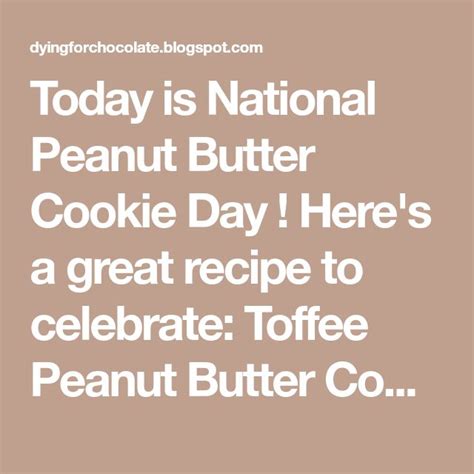 Today Is National Peanut Butter Cookie Day Here S A Great Recipe To