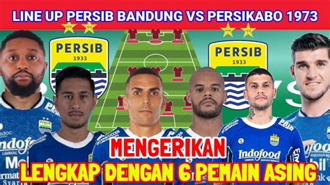 MENGERIKAN LINE UP PERSIB BANDUNG VS PERSIKABO 1973 LENGKAP DENGAN