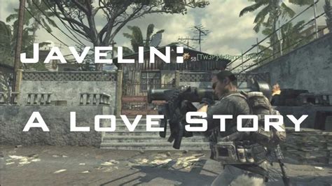 Mw3 Javelin Montage Javelin A Love Story Youtube