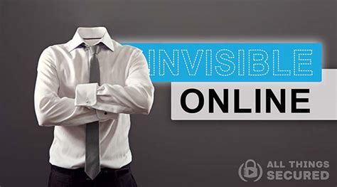 How To Be Invisible Online In 2024 9 Secrets Steps Most Ignore