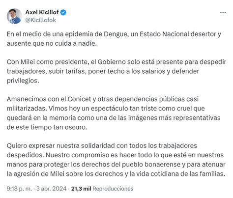 Axel Kicillof duro con Milei El Estado solo está presente para