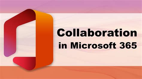 Easy Guide To Collaboration In Microsoft Off