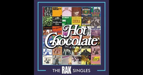 The RAK Singles Album Di Hot Chocolate Apple Music
