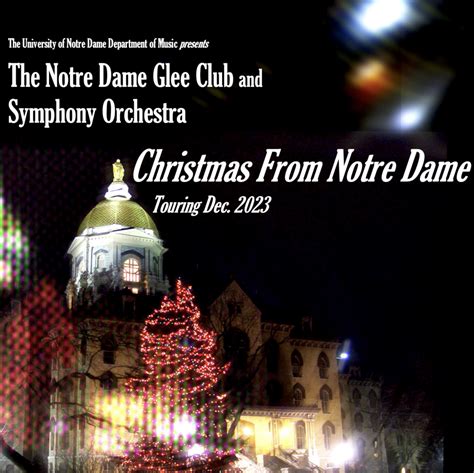 Christmas from Notre Dame: Christmas Tour 2023 | The University of ...