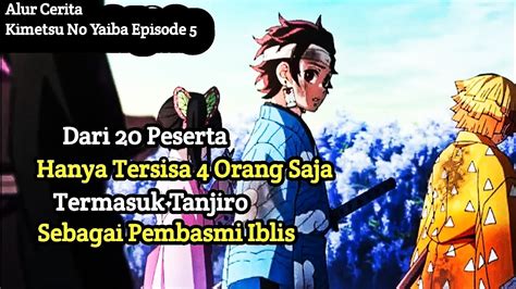 Demon Slayer Kimetsu No Yaiba Eps5 Alur Cerita Kandidat Pembasmi