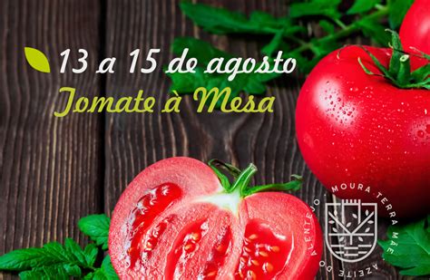 Moura fim de semana gastronómico Tomate à Mesa O Atual