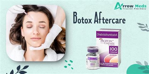 Botox Aftercare For Batter Result Follow Tips Arrowmeds