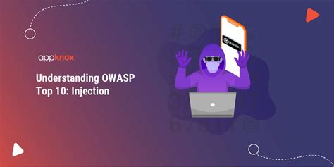 Defending App Threats A Closer Look At Owasp Top 10 Sql Injection