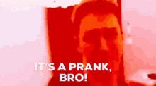 You Got Pranked GIFs | Tenor