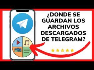 Dónde se guardan los videos de Telegram La ubicación y cómo acceder a